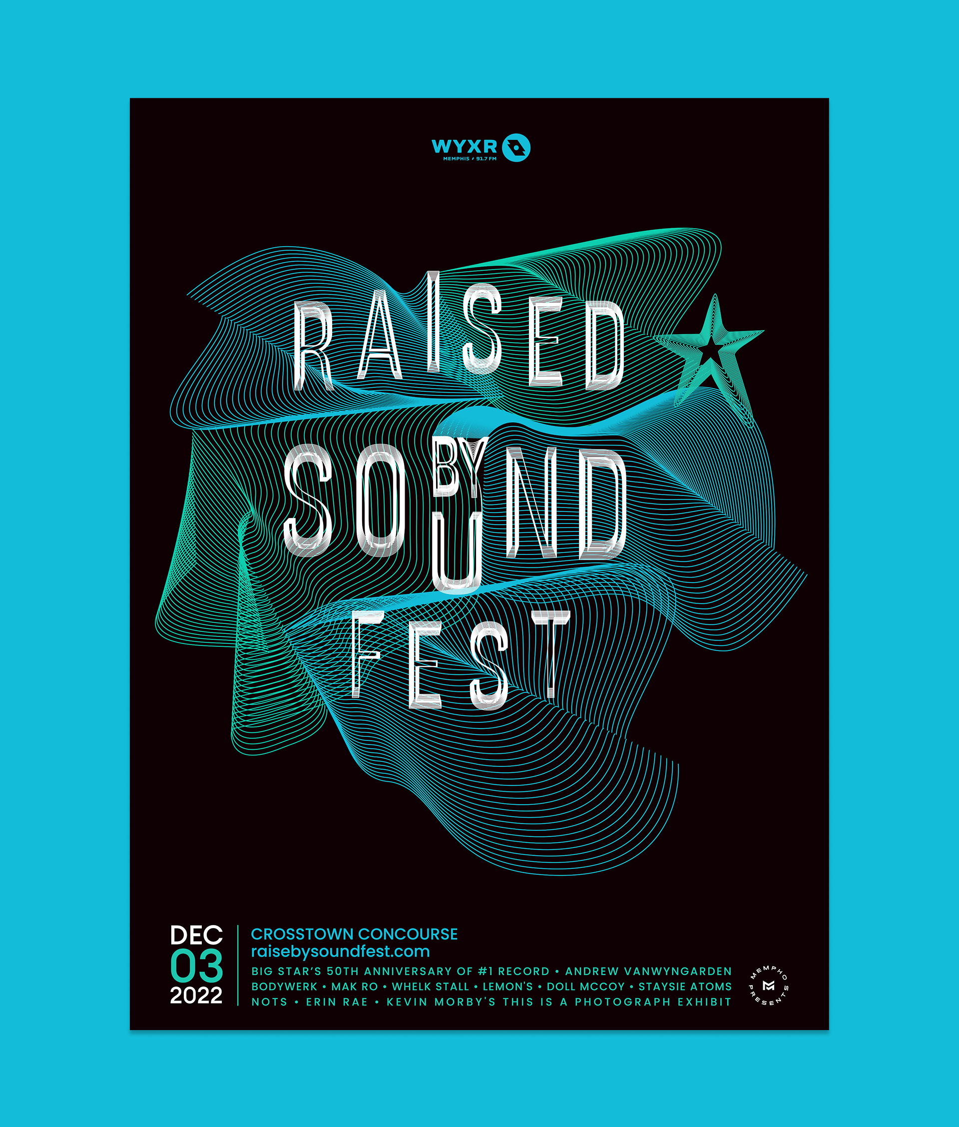 2022 Raised By Sound Fest poster with chrome 3D title, cyan wave mesh, and lineup including Big Star and Andrew VanWyngarden at Crosstown Concourse.